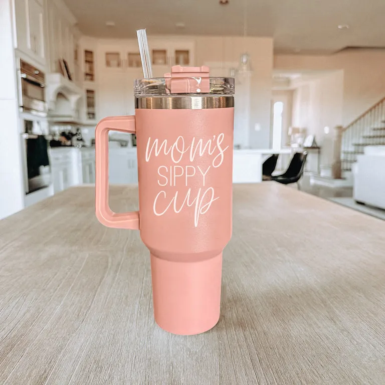 Mom's Sippy PRE-ORDER